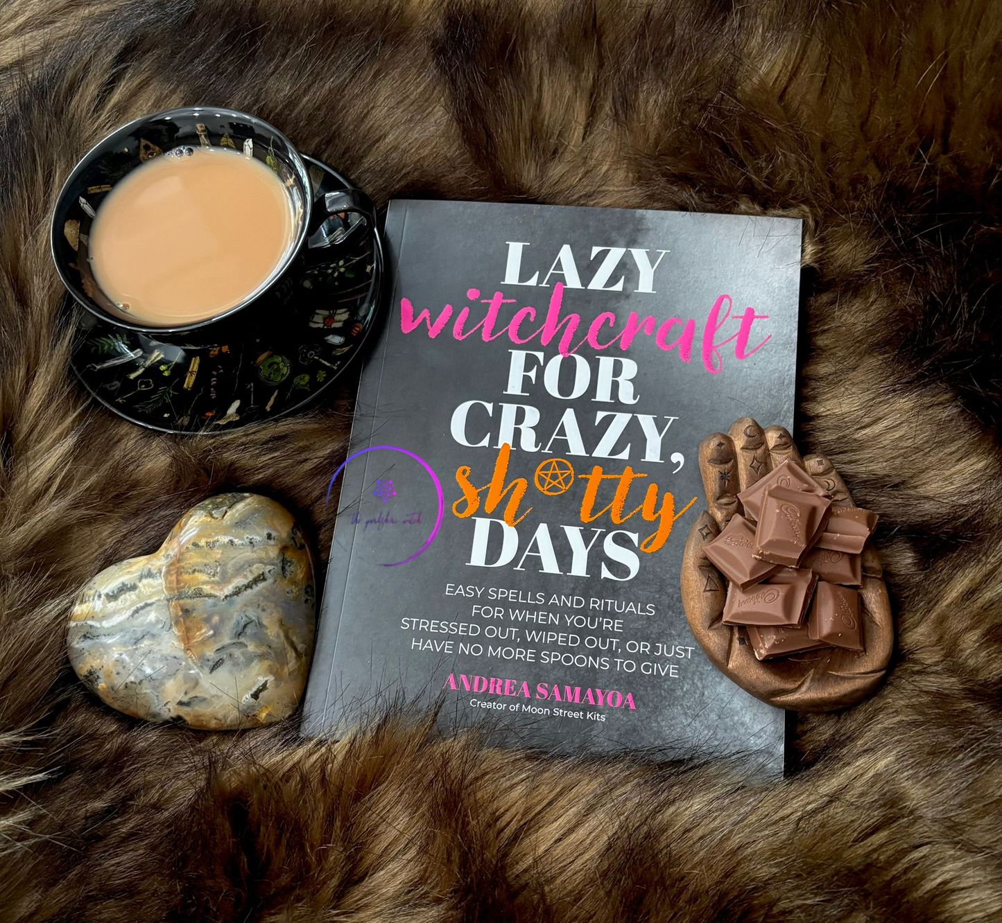 Lazy Witchcraft for Crazy, Sh*tty Days Book.