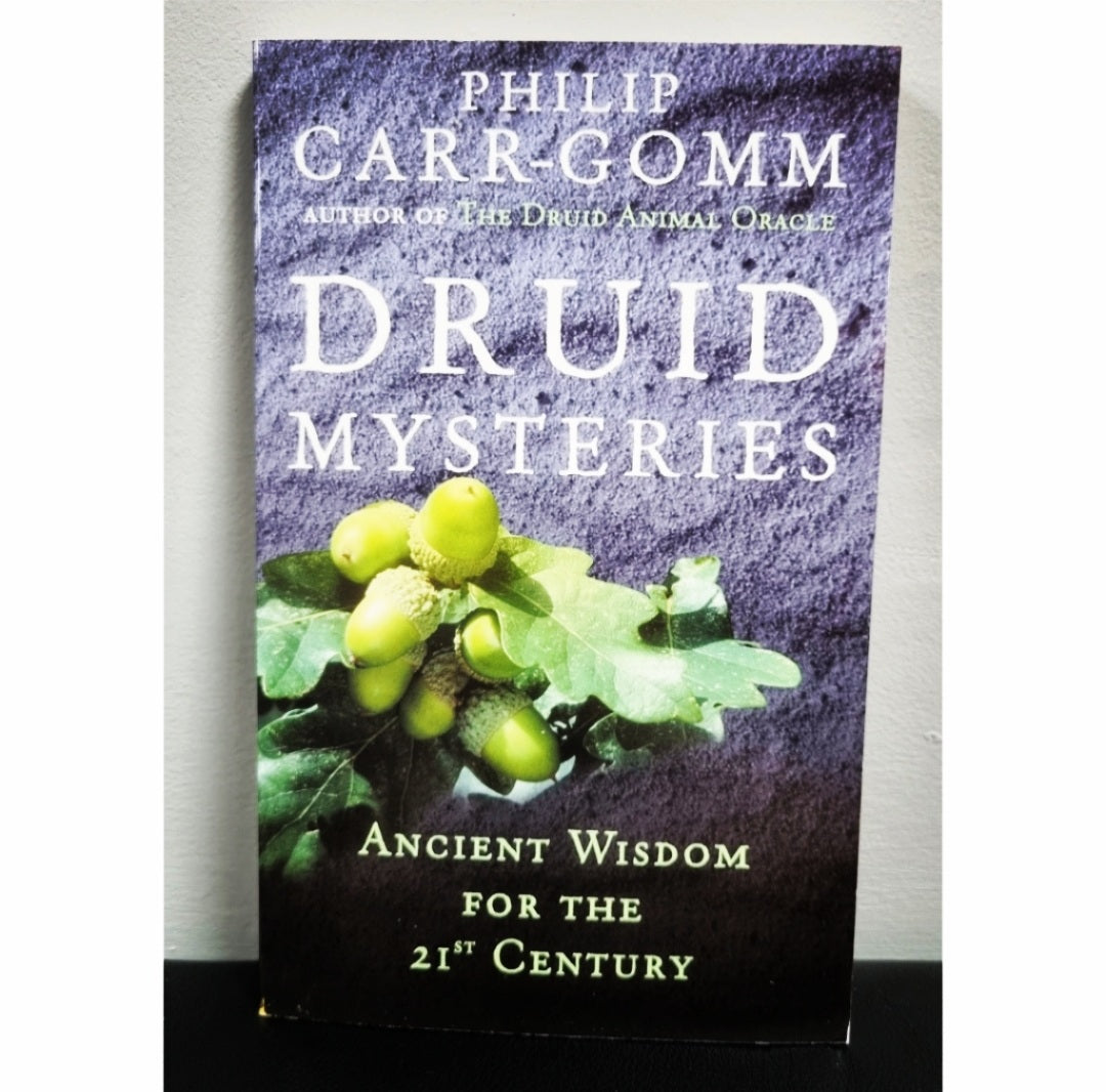 Photo of the front cover for the book Druid Mysteries: Ancient Wisdom for the 21st Century.